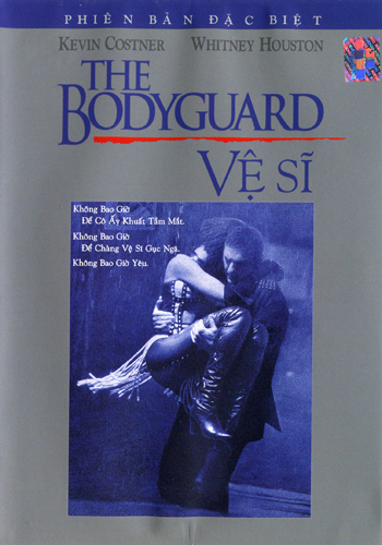 Vệ sĩ - The Bodyguard