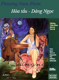 Những tình khúc bất tử Vol.18 - Dáng ngọc Những tình khúc bất tử Vol.18 - Dáng ngọc