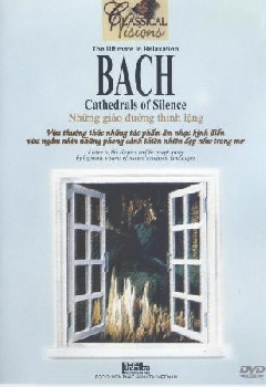 Bach - Những giáo đường thinh lặng