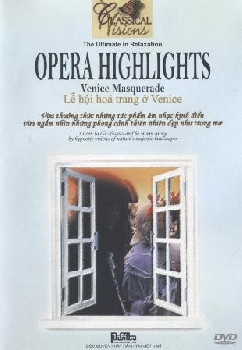 Opera Highlights - Lễ hội hóa trang ở Venice