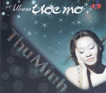 Thu Minh - Ước mơ (ĐÃ HẾT)