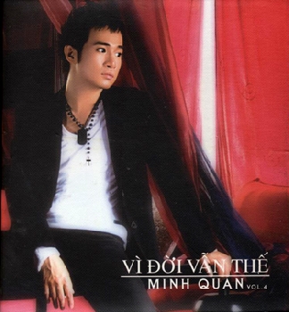 Minh Quân - Vì đời vẫn thế